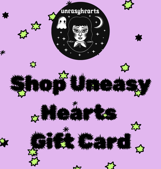 Uneasyhearts Gift Card